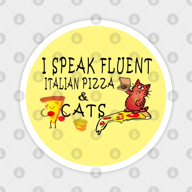 I speak fluent Italian pizza Magnet by lazykitty